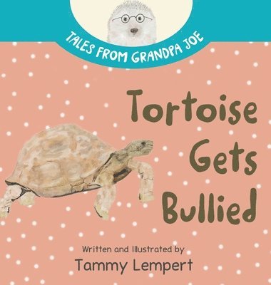 bokomslag Tortoise Gets Bullied