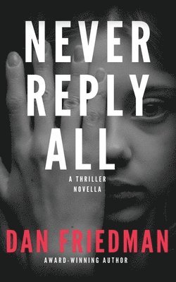 bokomslag Never Reply All
