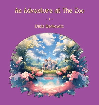Adventure at The Zoo - 1
