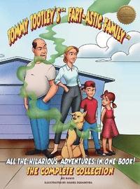 bokomslag Tommy Tootley's Fart-astic Family, the Complete Collection - Premium Edition