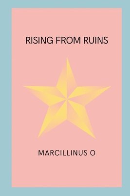 Rising from Ruins 1