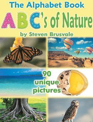 The Alphabet Book ABC's of Nature 1