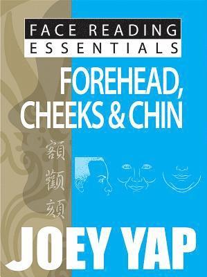 Face Reading Essentials -- Forehead, Cheeks & Chin 1