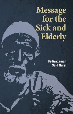 Message for the Sick and Elderly 1