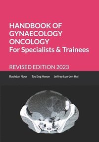 bokomslag Handbook of Gynaecology Oncology for Specialists and Trainees