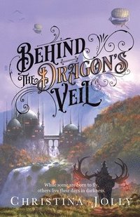 bokomslag Behind the Dragon's Veil