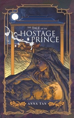 bokomslag The Tale of the Hostage Prince