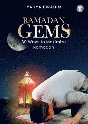 Yahya Ibrahim - Ramadan Gems, Häftad. Tillgänglighet: Lägg i varukorg
