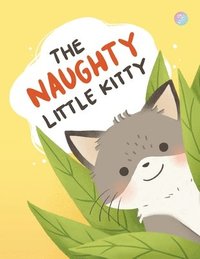 bokomslag Naughty Little Kitty