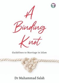 bokomslag A Binding Knot