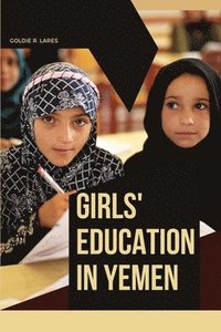 bokomslag Girls' Education in Yemen