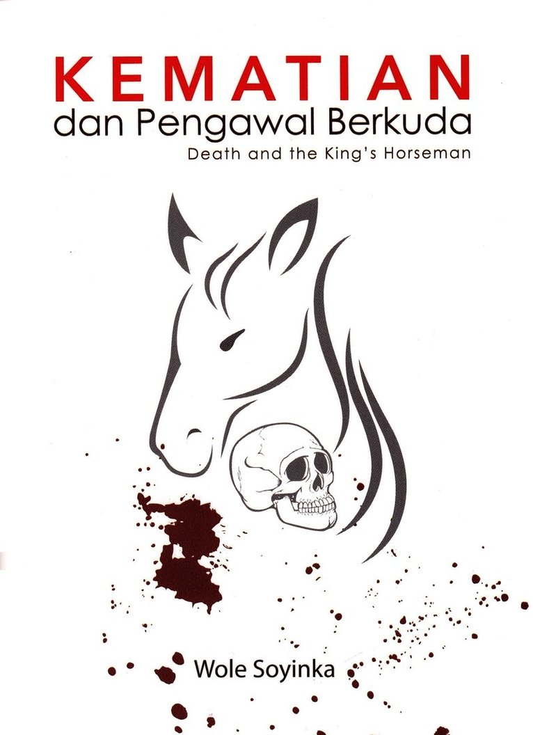Wole Soyinka - Death and The King's Horseman (Malajiska), Häftad