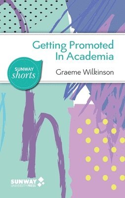 Getting Promoted in Academia 1