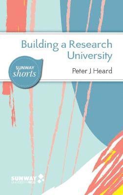 Building a Research University 1