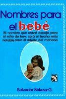 Nombres Para el Bebe = Names for Your Baby 1