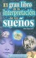 Alma Tapia Lima - El Gran Libro de la Interpretacion de los Suenos, Häftad