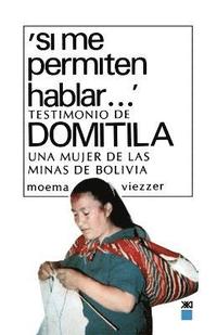 bokomslag Si Me Permiten Hablar. Testimonio de Domitila, Una Mujer de Las Minas de Bolivia