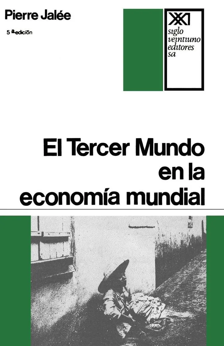 Pierre Jalee - Tercer Mundo En La Economia Mundial. La Explotacion Imperialista, Häftad. Tillgänglighet: Lägg i varukorg
