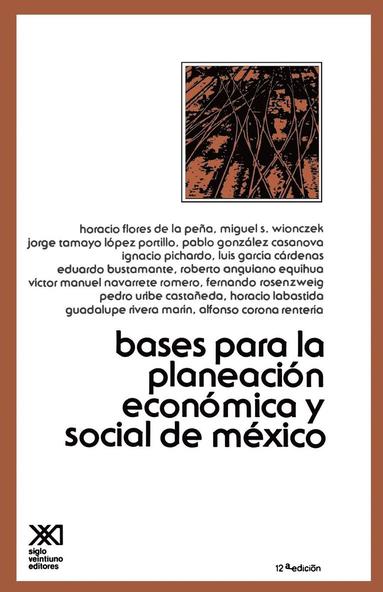 Bases Para La Planeacion Economica de Mexico, Häftad