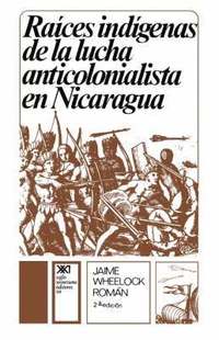 bokomslag Raices Indigenas de la Lucha Anticolonialista