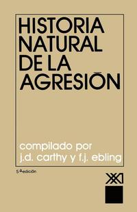 bokomslag Historia Natural de La Agresion