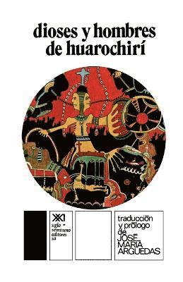 Jose Maria Arguedas - Dioses y Hombres de Hurochiri, Häftad