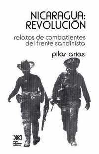 bokomslag Nicaragua Revolucion.Relatos de Combatientes del Frente Sandinista