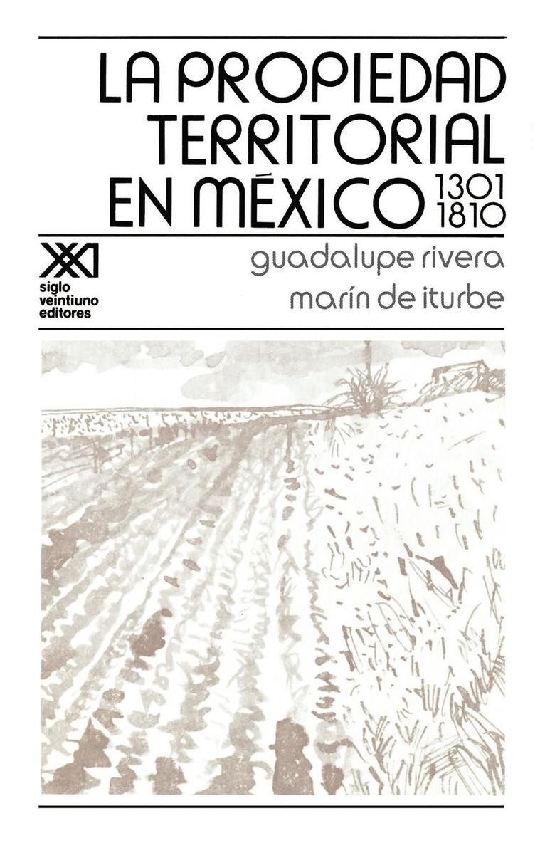 Guadalupe Rivera, Marin de Iturbe - Propiedad Territorial En Mexico 1301-1810, Häftad