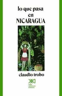 bokomslag Lo Que Pasa En Nicaragua