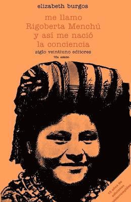 Me Llamo Rigoberta Menchu y As 1