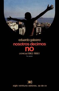 bokomslag Nosotros Decimos No Cronicas (1963-1988)