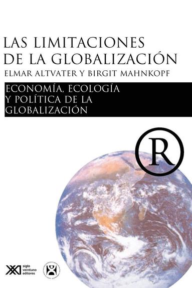 Elmar Altvater, Brigitte Mahnkopf - limitaciones de la globalizacion, Häftad