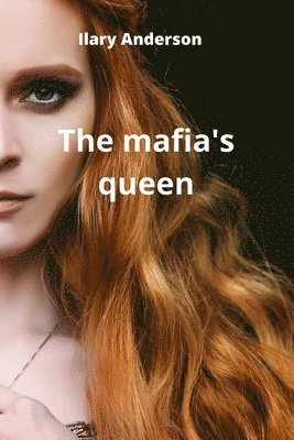 The mafia's queen 1