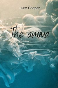 bokomslag The anima
