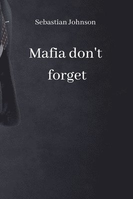 mafia don't forget 1