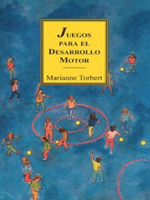 Juegos Para El Desarrollo Motor