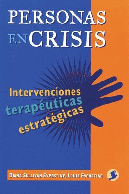 Diana Sullivan Everstine, Louis Everstine - Personas En Crisis: Intervenciones Terapéuticas Estratégicas, Häftad