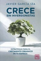 Javier García Iza - Crece sin inversionistas, Häftad
