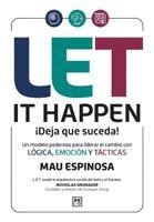 Mauricio Espinosa - Let it happen. ¡Deja que suceda!, Häftad