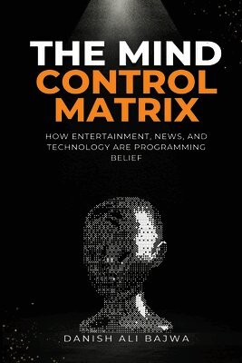 The Mind Control Matrix