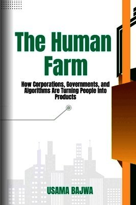 The Human Farm