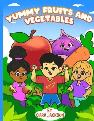 Yummy Fruits and Vegetables 1