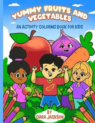 Yummy Fruits and Vegetables 1