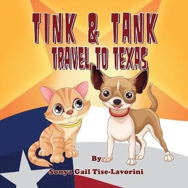 bokomslag Tink and Tank Travel to Texas