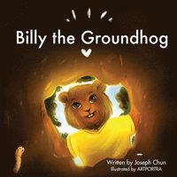 bokomslag Billy the Groundhog