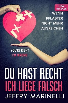 "Du hast recht, ich liege falsch"