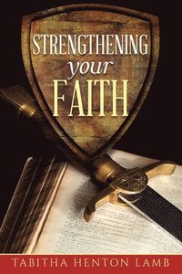 bokomslag Strengthening Your Faith