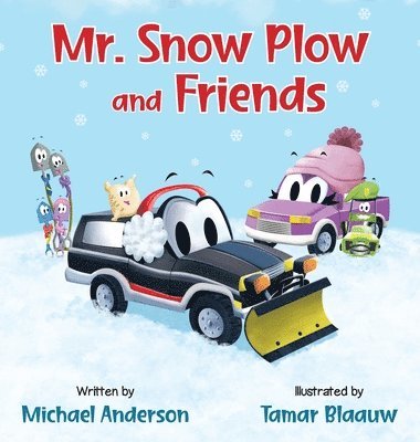 Mr. Snow Plow and Friends 1