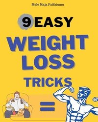 bokomslag 9 Easy Weightloss Tricks
