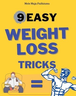 9 Easy Weightloss Tricks 1